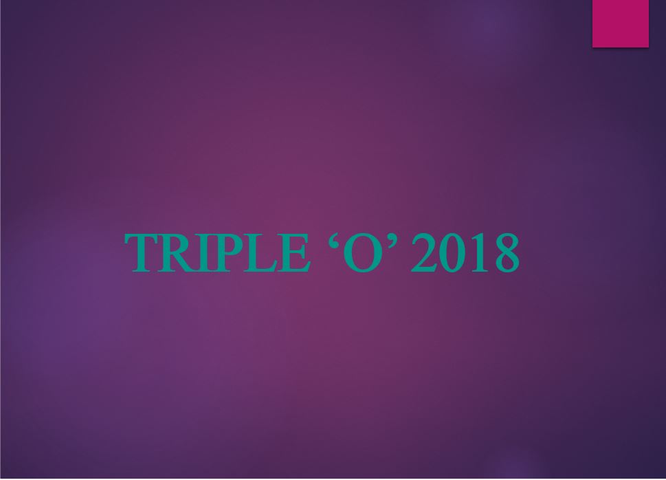 Triple ‘O’ 2018