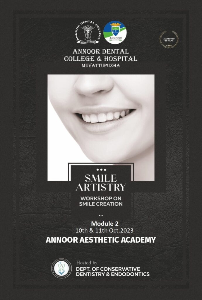SMILE ARTISTRY’ a workshop on Smile Creation. Module II 10th & 11th October,2023