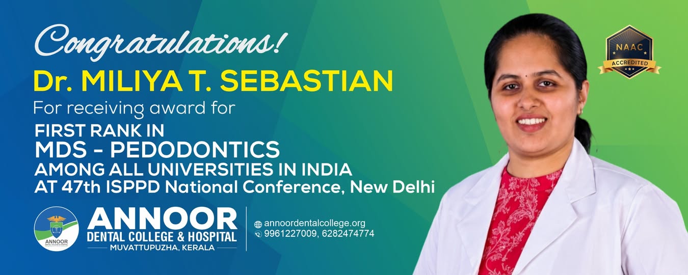 Heartiest congratulations to Dr. Miliya T. Sebastian on securing FIRST RANK in MDS – Pedodontics among all universities in India!